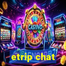 etrip chat